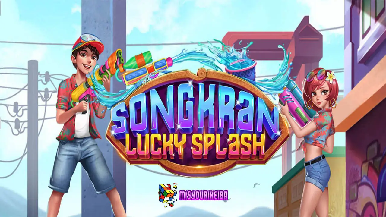 Songkran Lucky Splash: Slot One Game dengan Nominal Pasang Paling Murah