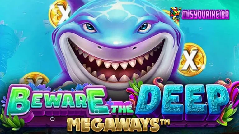 Beware the Deep Megaways: Fitur, RTP, dan Peluang Maxwin 2025