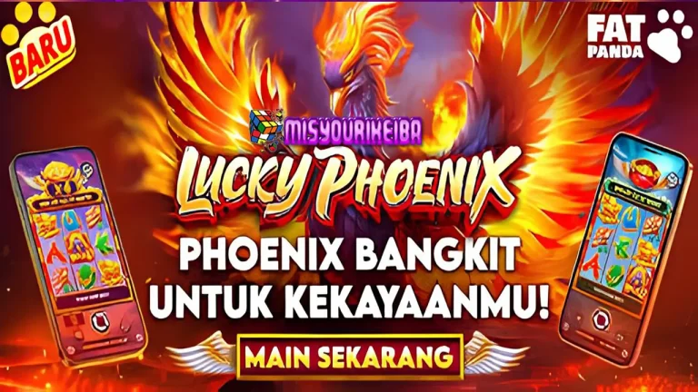 Lucky Phoenix : Cuan Maksimal dari Provider Fat Panda yang Lagi Naik Daun