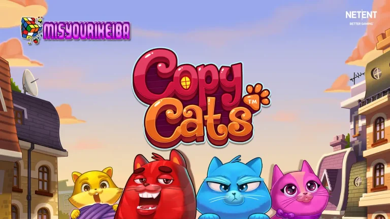 Copy Cats NetEnt: Slot Menang Bertema Kucing Lucu yang Bikin Dompet Makin Gemuk!