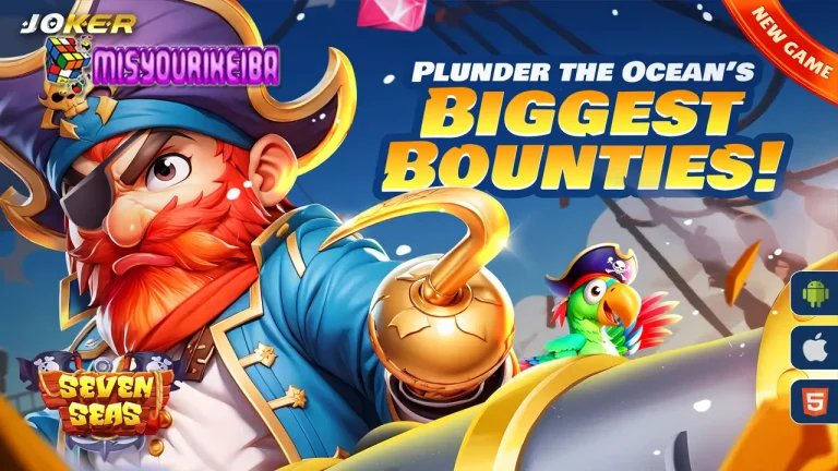 Seven Seas Slot: Ayo Berlayar dan Rebut Maxwin di Lautan Joker Gaming!