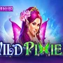 Wild Pixies: Dunia Fantasi Pragmatic Play Tempat Maxwin Jadi Kenyataan!