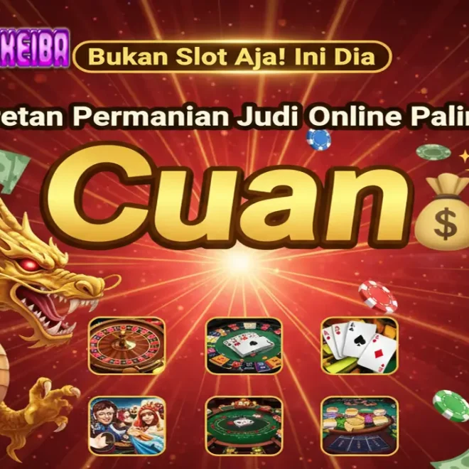 Bukan Slot Aja! Ini Dia Deretan Permainan Judi Online Paling Cuan 💸✨