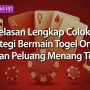 Penjelasan Lengkap Colok Jitu: Strategi Bermain Togel Online dengan Peluang Menang Tinggi! 💰