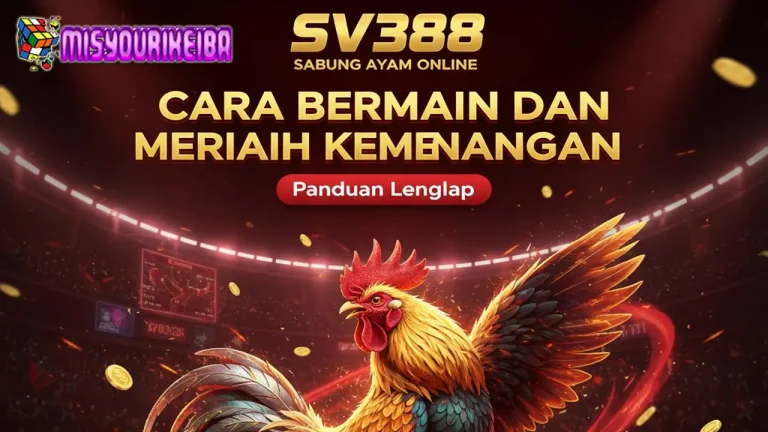 Mengenal Cara Bermain Sabung Ayam Online di SV388 dan Cara Meraih Kemenangan