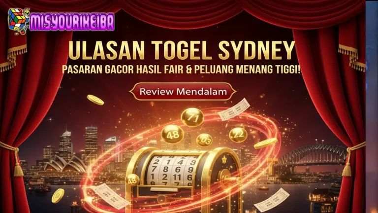 Ulasan Togel Sydney 🔥: Pasaran Gacor dengan Hasil Fair dan Peluang Menang Tinggi! 💥
